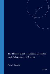 The Flat-Footed Flies (Diptera: Opetiidae and Platypezidae) of Europe