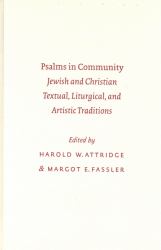 Psalms in Community : Jewish and Christian Textual, Liturgical, and Artistic Traditions