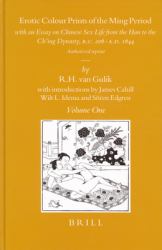 Erotic Colour Prints of the Ming Period (2 Vols) : With an Essay on Chinese Sex Life from the Han to the Ch'ing Dynasty, B. C. 206-A. D. 1644. Authorized Reprint