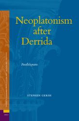 Neoplatonism after Derrida : Parallelograms