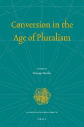 Conversion in the Age of Pluralism