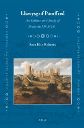 Llawysgrif Pomffred : An Edition and Study of Peniarth MS 259B