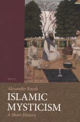 Islamic Mysticism : A Short History