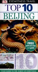 Beijing - DK Eyewitness Top 10 Travel Guide
