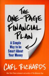The One-Page Financial Plan : A Simple Way to Be Smart about Your Money