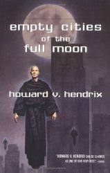 Empty Cities of the Full Moon