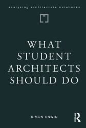 What Student Architects Should Do
