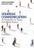 Strategic Communication : An Introduction to Theory and Global Practice Strategic Communication : An Introduction to Theory and Global Practice