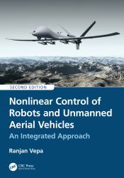 Nonlinear Control of Robots and Unmanned Aerial Vehicles : An Integrated Approach