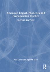 American English Phonetics and Pronunciation Practice