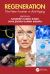 Regeneration : The New Frontier in Anti-Aging