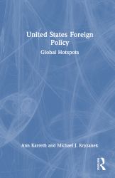 United States Foreign Policy : Global Hotspots