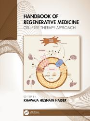 Handbook of Regenerative Medicine : Cell-Free Therapy Approach
