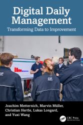 Digital Daily Management : Transforming Data to Improvement