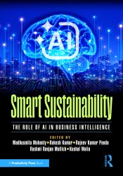 Smart Sustainability : The Role of AI in Business Intelligence