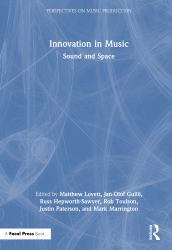 Innovation in Music : Sound and Space