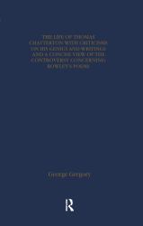 Thomas Chatterton: Early Sources and Responses