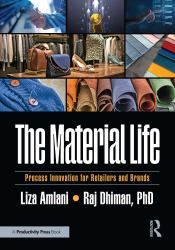 The Material Life : Process Innovation for Retailers and Brands