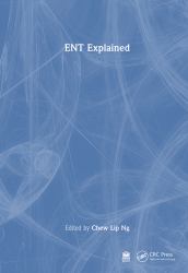 ENT Explained