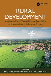 Rural Development : Assessing Vitality, Vulnerability, and Versatility of Communities with Remote Sensing