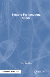 Tensors for Inquiring Minds