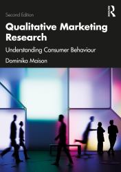 Qualitative Marketing Research : Understanding Consumer Behaviour
