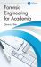 Forensic Engineering for Academia