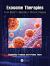 Exosome Therapies : From Bench to Bedside in Chronic Disease