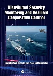 Distributed Security Monitoring and Resilient Cooperative Control