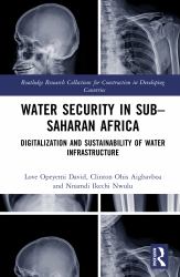 Water Security in Sub-Saharan Africa : Digitalization and Sustainability of Water Infrastructure
