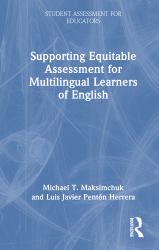 Supporting Equitable Assessment for Multilingual Learners of English