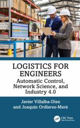 Logistics for Engineers : Automatic Control, Network Science, and Industry 4. 0