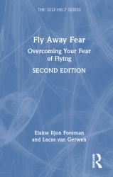 Fly Away Fear : Overcoming Your Fear of Flying