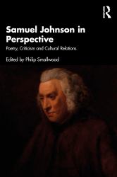 Samuel Johnson in Perspective : Poetry, Criticism and Cultural Relations