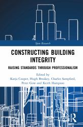 Constructing Building Integrity : Raising Standards Through Professionalism