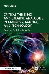 Critical Thinking and Creative Analogies in Statistics, Science, and Technology : Essential Skills for the AI Era