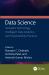 Data Science : Semantic Technology, Intelligent Data Analytics, and Sustainability Practices
