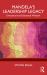 Mandela's Leadership Legacy : Emotional and Existential Wisdom