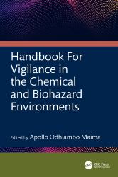 Handbook for Vigilance in the Chemical and Biohazard Environments