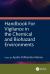 Handbook for Vigilance in the Chemical and Biohazard Environments