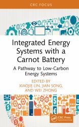 Integrated Energy Systems with a Carnot Battery : A Pathway to Low-Carbon Energy Systems