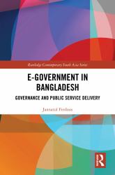 E-Government in Bangladesh : Governance and Public Service Delivery