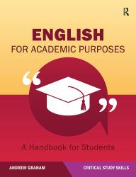 English for Academic Purposes : A Handbook for Students