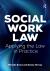 Social Work Law : Applying the Law in Practice