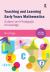 Teaching and Learning Early Years Mathematics : Subject and Pedagogic Knowledge