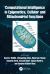 Computational Intelligence in Epigenetics, Cellular and Mitochondrial Functions Computational Intelligence in Epigenetics, Cellular and Mitochondrial Functions