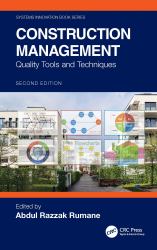 Construction Management : Quality Tools and Techniques, Volume 1