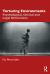 Torturing Environments : Psychological, Clinical and Legal Dimensions