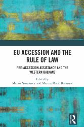 EU Accession and the Rule of Law : Pre-Accession Assistance and the Western Balkans