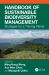Handbook of Sustainable Management of Biodiversity : Strategies for a Thriving Planet